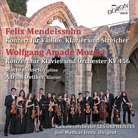 Mendelssohn & Mozart — Concerto for Violin, Piano and Strings / Orchestra